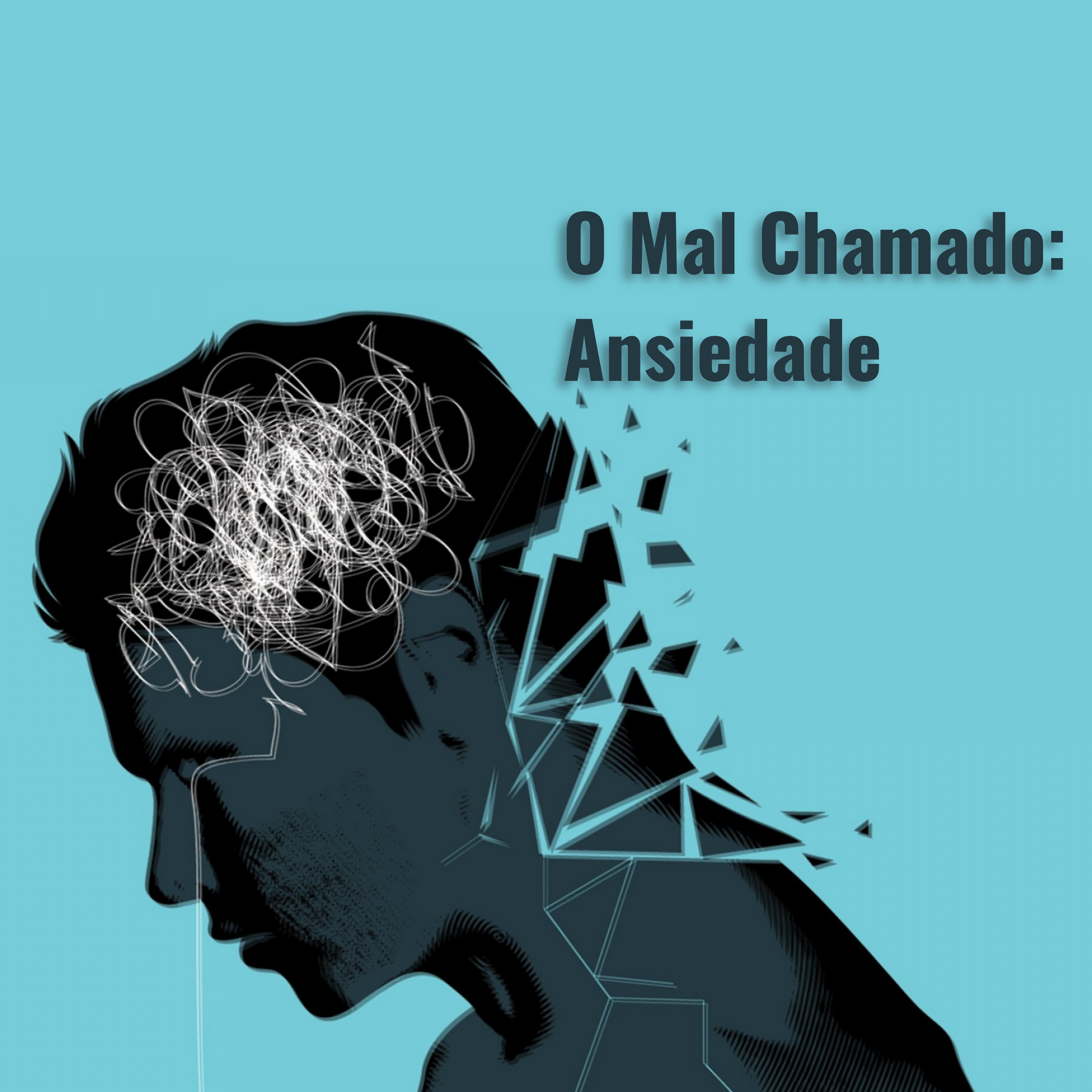 o mal da ansiedade